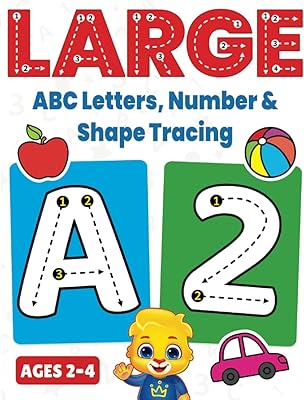 Large ABC Letters, Number & Shape Tracing: Jumbo Tracing Book For Toddlers & Preschoolers | Big Tracing Letters (A-Z), Num...