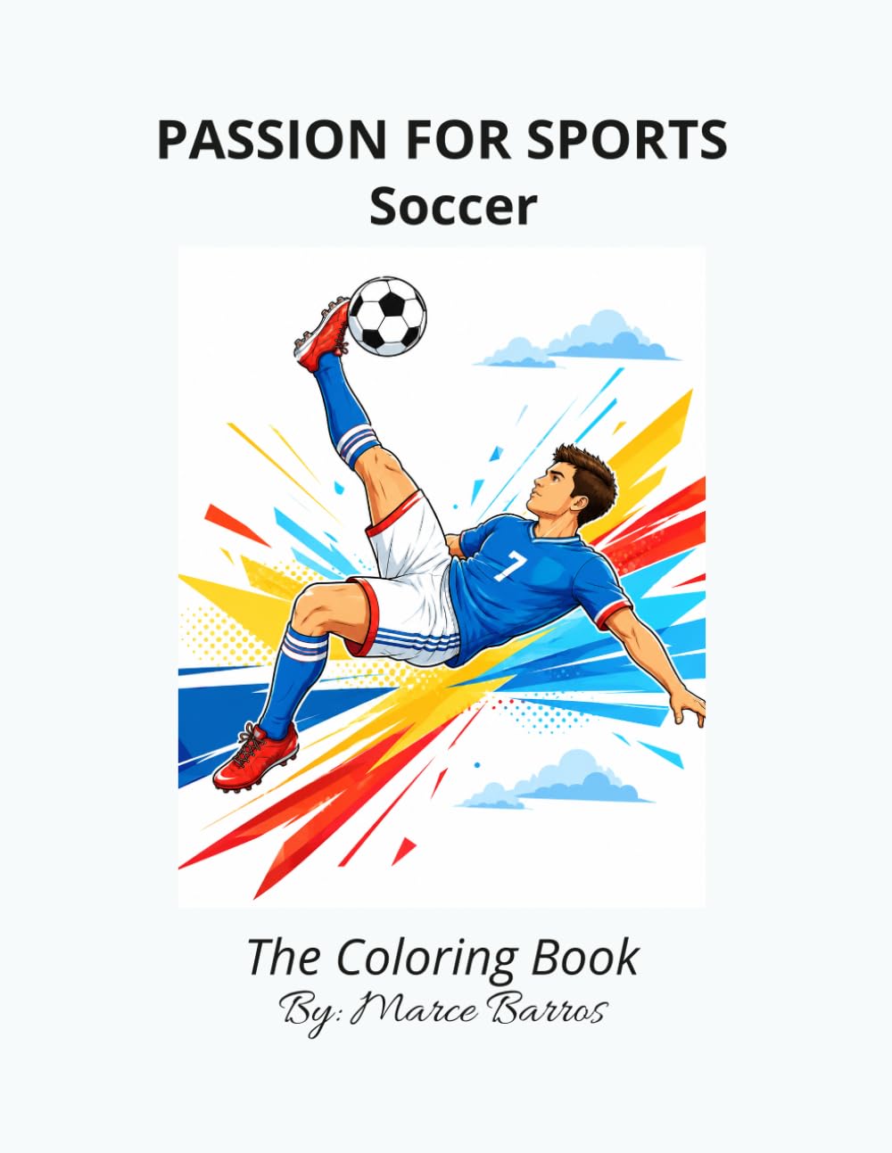 Passion for Sports: Soccer - The Coloring Book