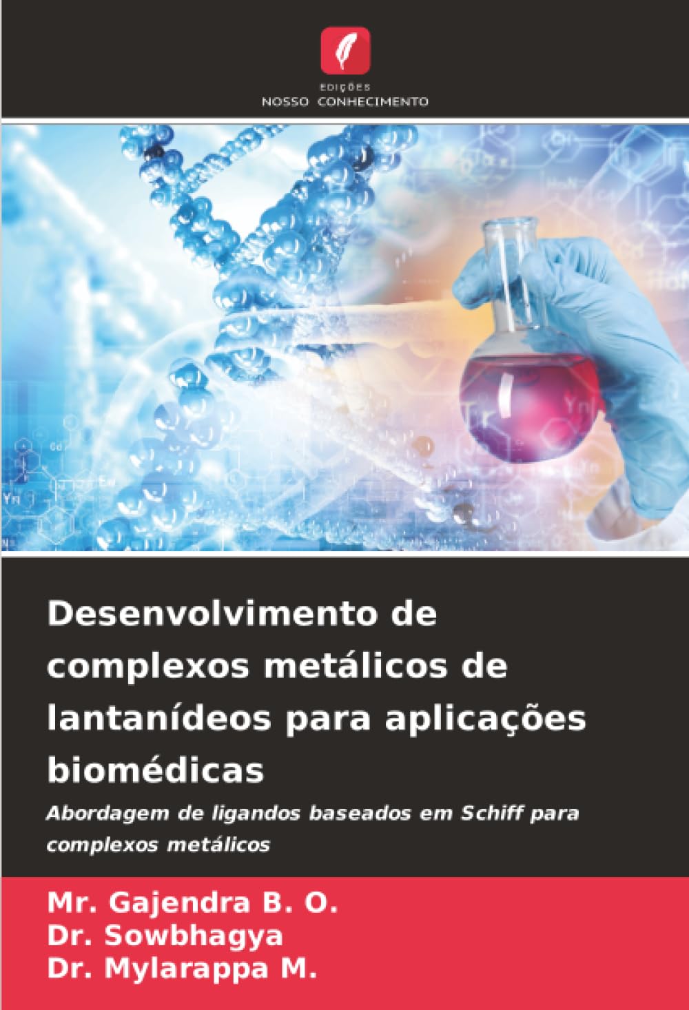Desenvolvimento de complexos metálicos de lantanídeos para aplicações biomédicas: Abordagem de ligandos baseados em Schiff para complexos metálicos