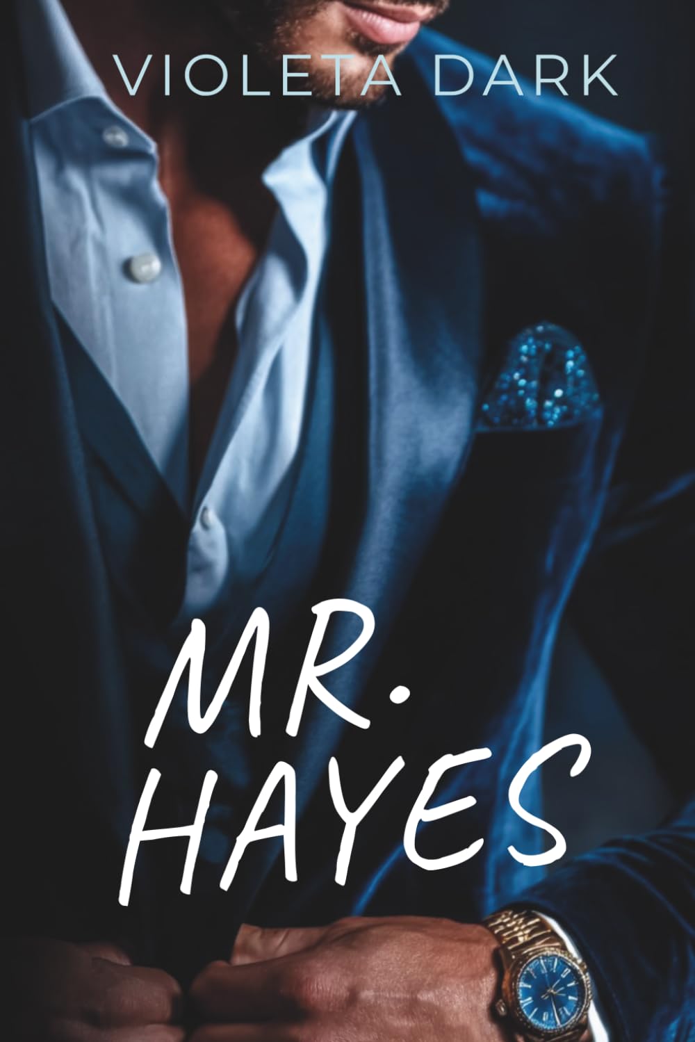 MR. HAYES: Une romance avec le PDG qui est le père de mon ex (LES MR. IRRÉSISTIBLES)