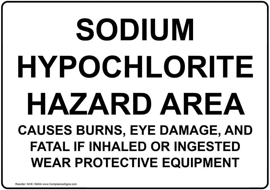 Sodium Hypochlorite Hazard Area Label Decal, 10x7 in. Vinyl