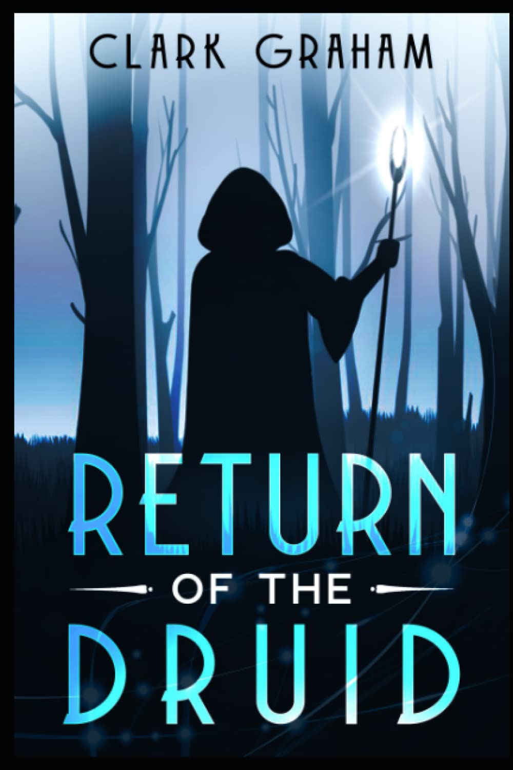 Return of the Druid (Elvenshore Series)