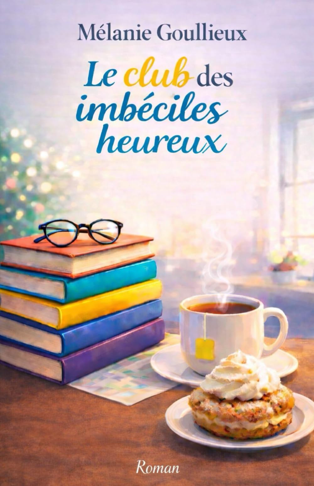 Le club des imbéciles heureux