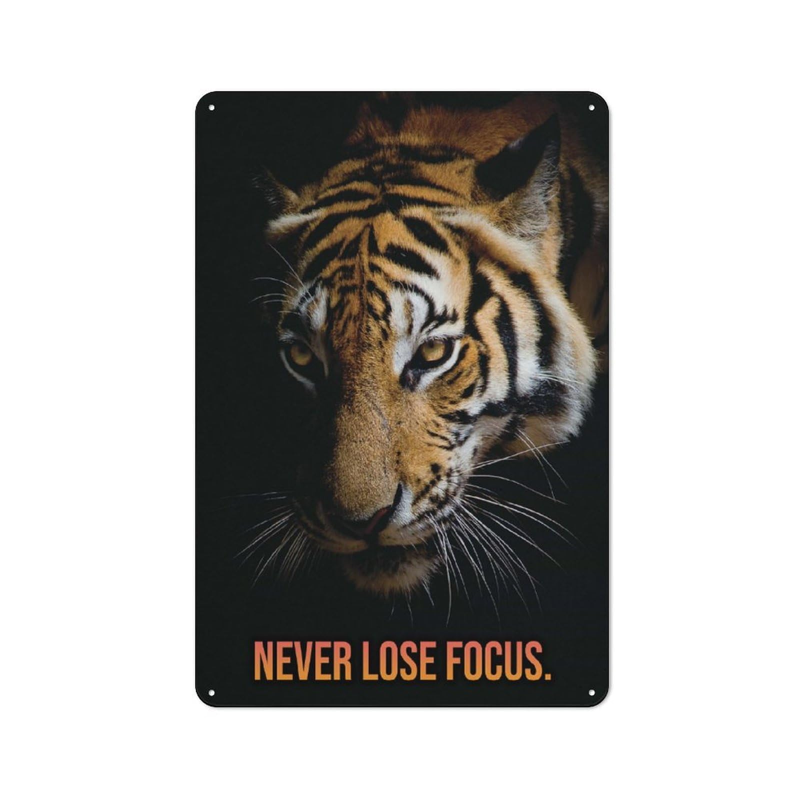 Junmoney Style-3 Vintage Tin Sign 30X20cm With Never Lose Focus Tiger For Hobby Room Or Studio, For Metal Sign Collectors, For Garage And Workshop Walls