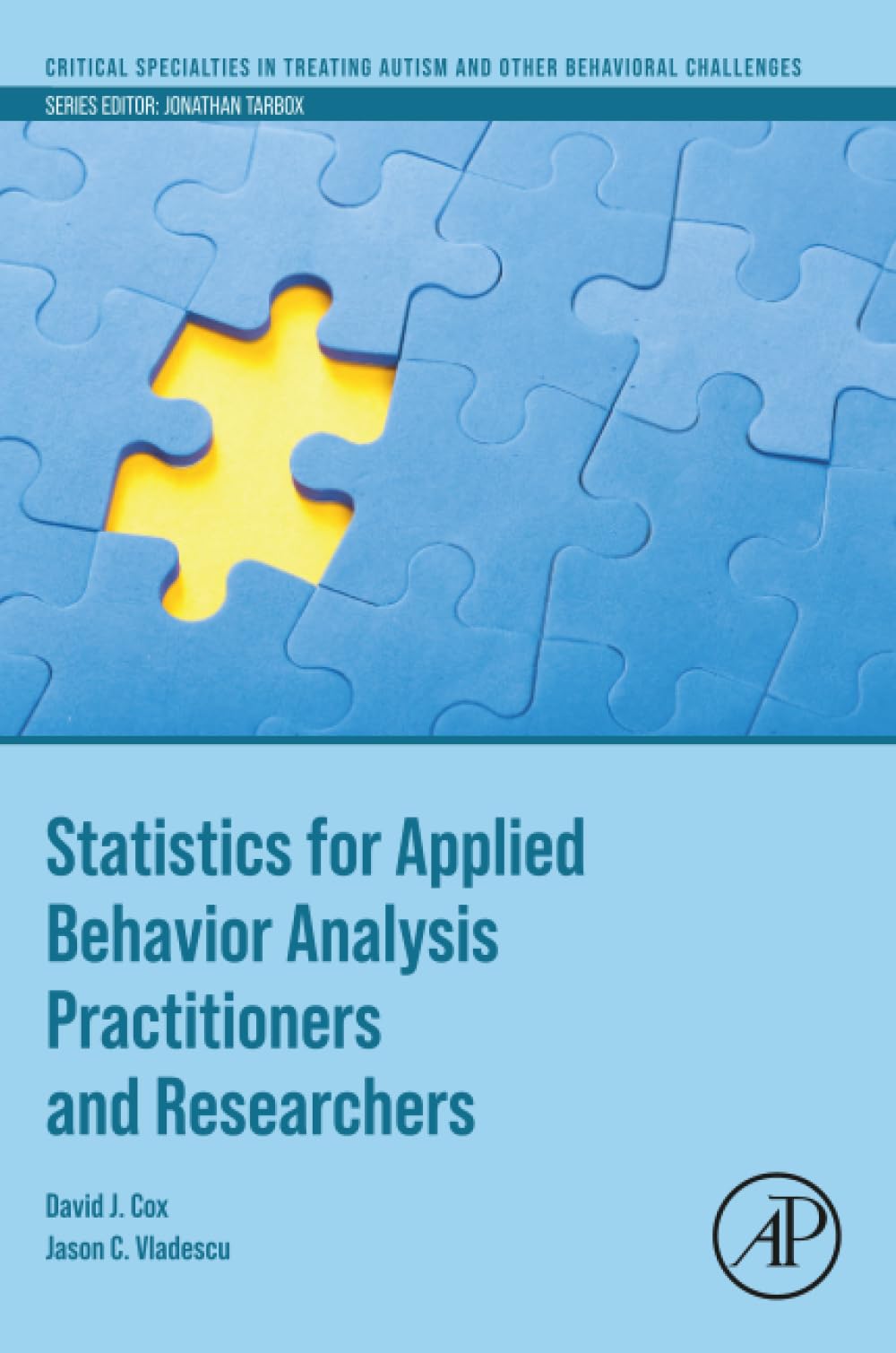 Buy Statistics for Applied Behavior Analysis Practitioners and Researchers (Critical Specialties in Treating Autism and Other Behavioral Challenges) — BookShops.in