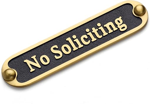 Brass No Soliciting Sign 5" for Home/Office, Brushed Matte Brass Finish, Hidden Screws and Nanotape Adhesive, Classic Design for Front Door, House, Business, Wall Decor, Doorbells - Arc