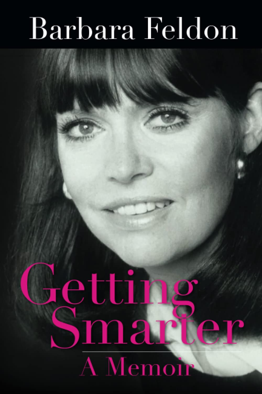 Getting Smarter: A Memoir