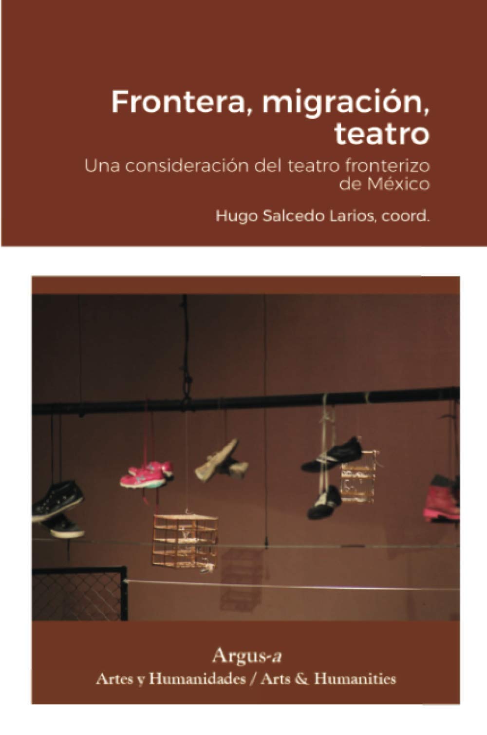 Frontera, migracin, teatro