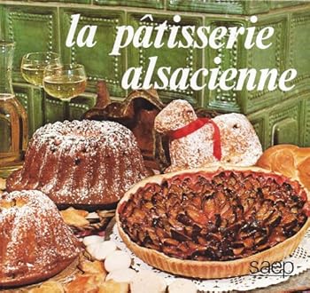Board book patisserie alsacienne [French] Book
