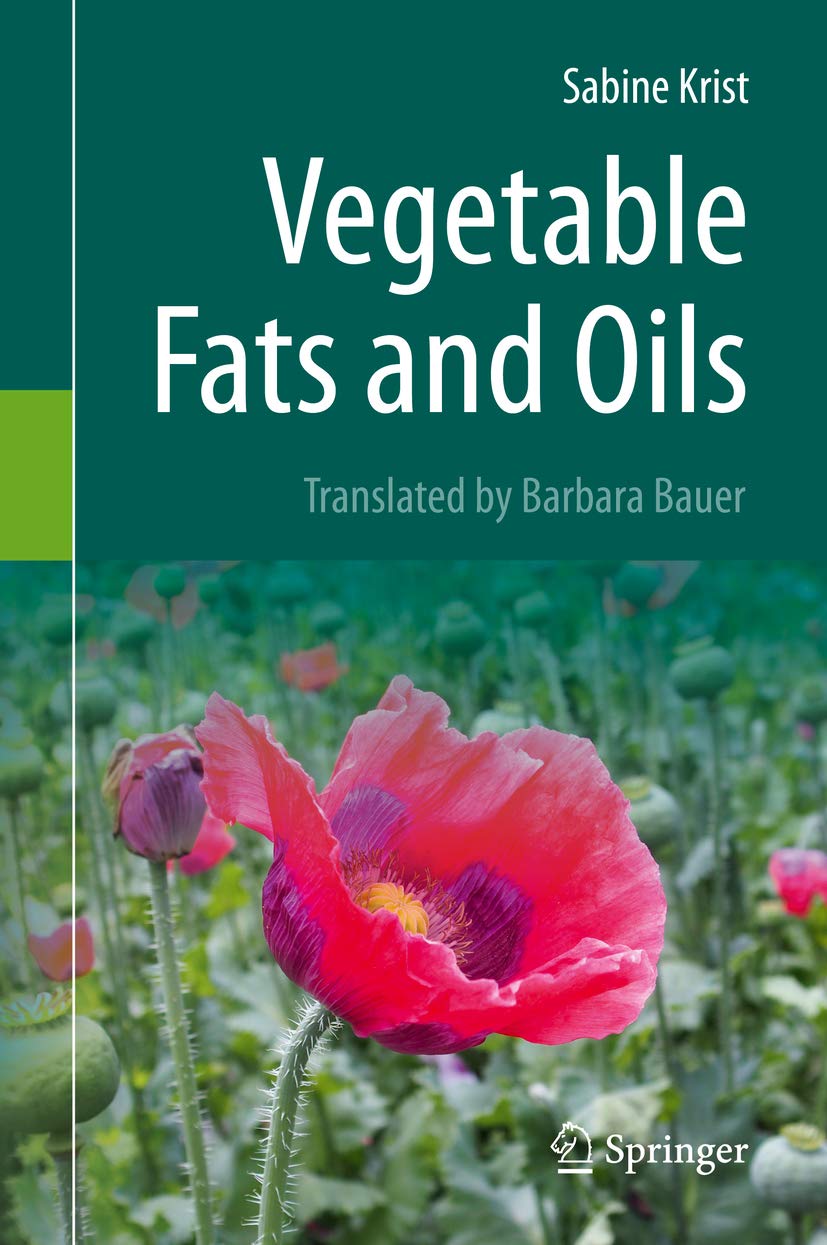 Vegetable Fats and Oils (English Edition)