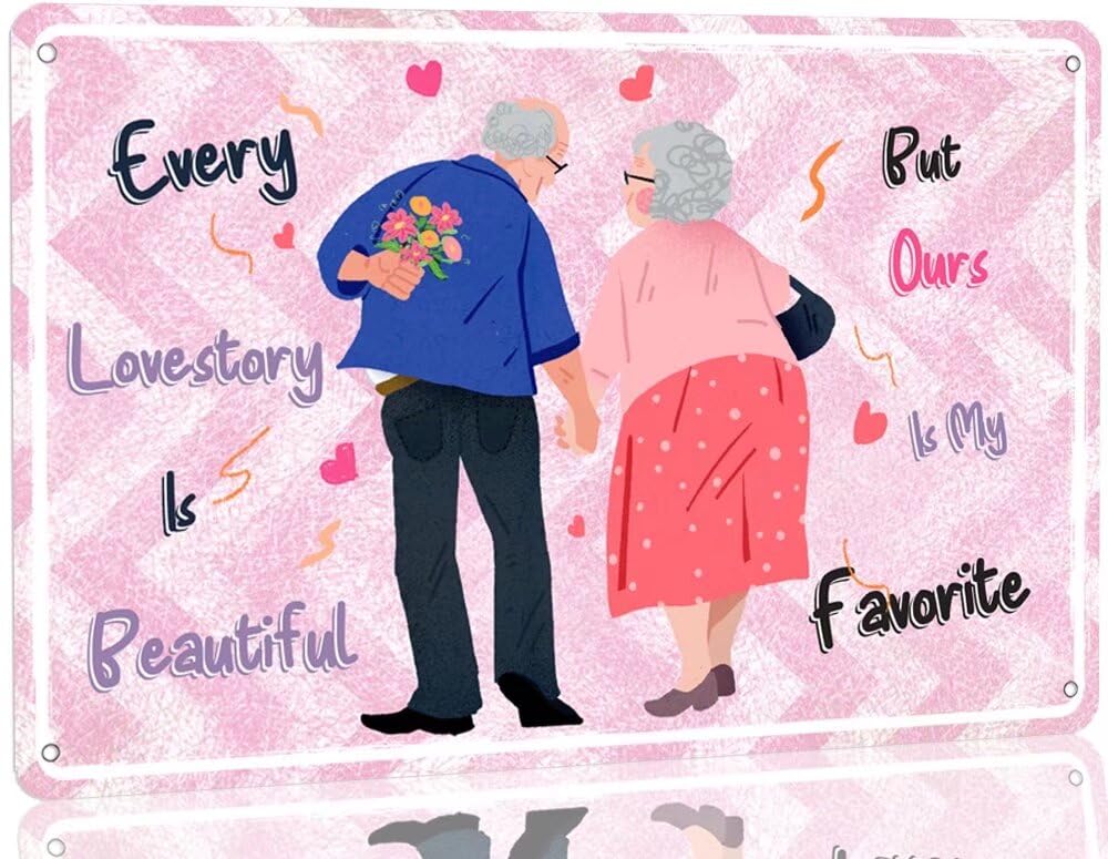 SMAZDFXX Valentine's Day Old Couple Metal Tin Sign Every Lovestory Is Beautiful But Ours Is My Favorite Art Poster for Wife Husband Signs for Home Kitchen Bar Garage Wall Pink Plaque 12"x16"