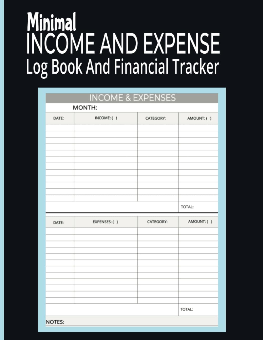 Minimal Income And Expense Log Book And Financial Tracker: Ledger Book | Book Keeping | Financial Tracking Notebook for Small Businesses and Personal ... Sole Trader, Entrepreneur, Accounting