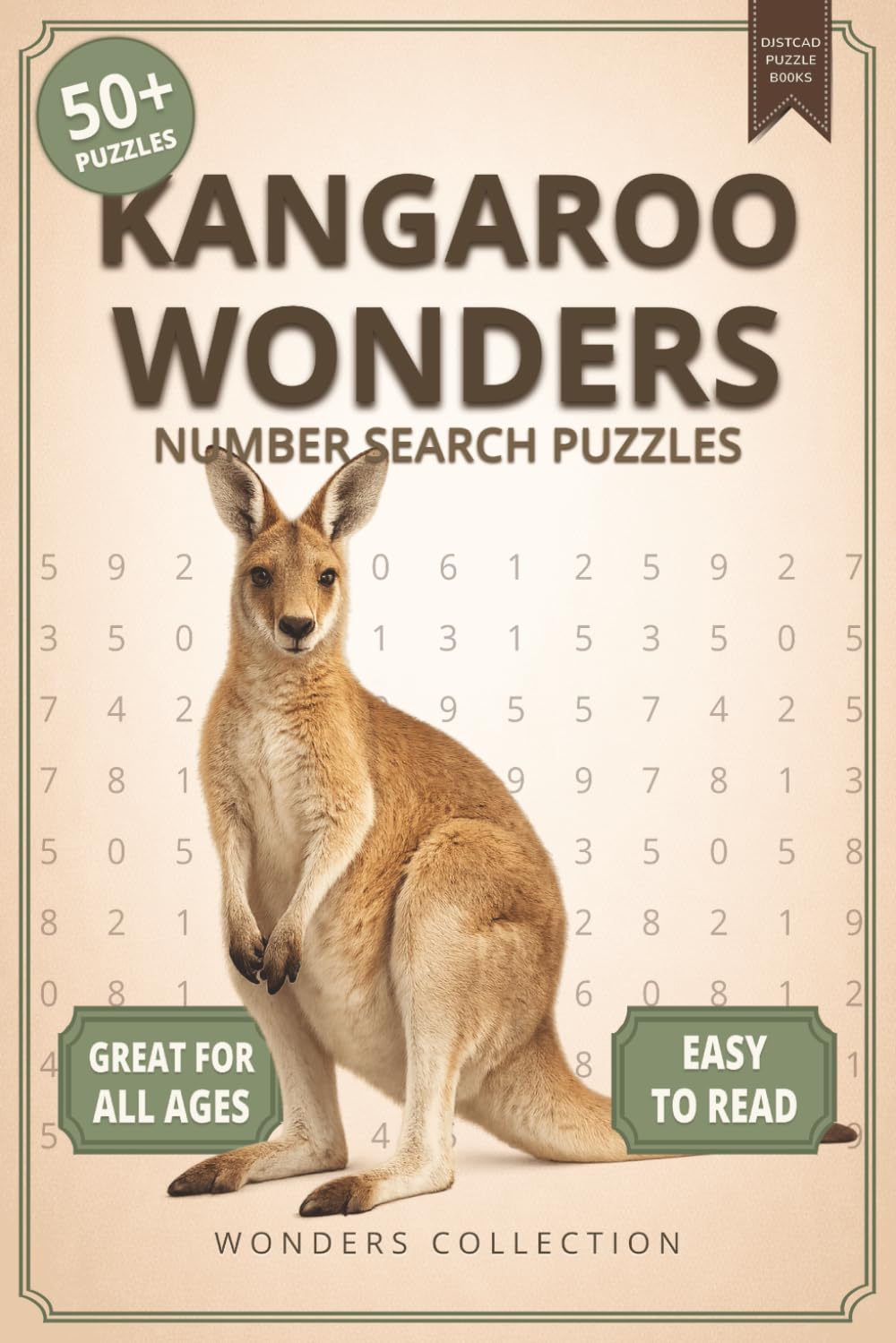 Kangaroo Wonders Number Search: Fun & Relaxing Large-Print Puzzle Book for All Ages: 50+ Easy-to-Read Number Search Puzzles Featuring Amazing ... (Animal Wonders Number Search Puzzle Series)