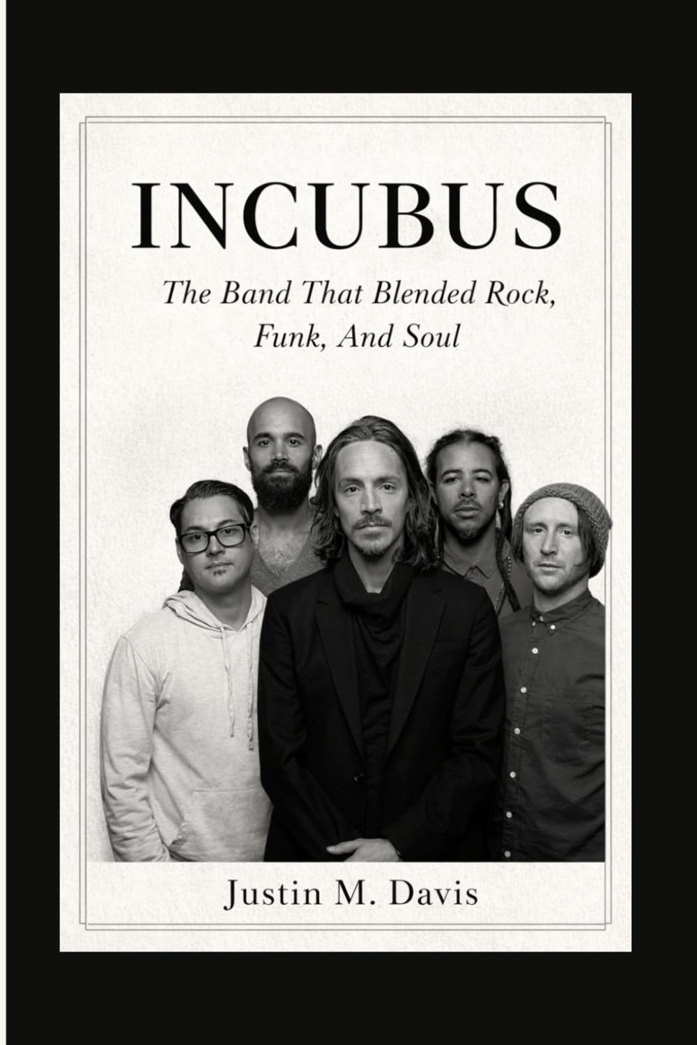 INCUBUS: The Band That Blended Rock, Funk, And Soul