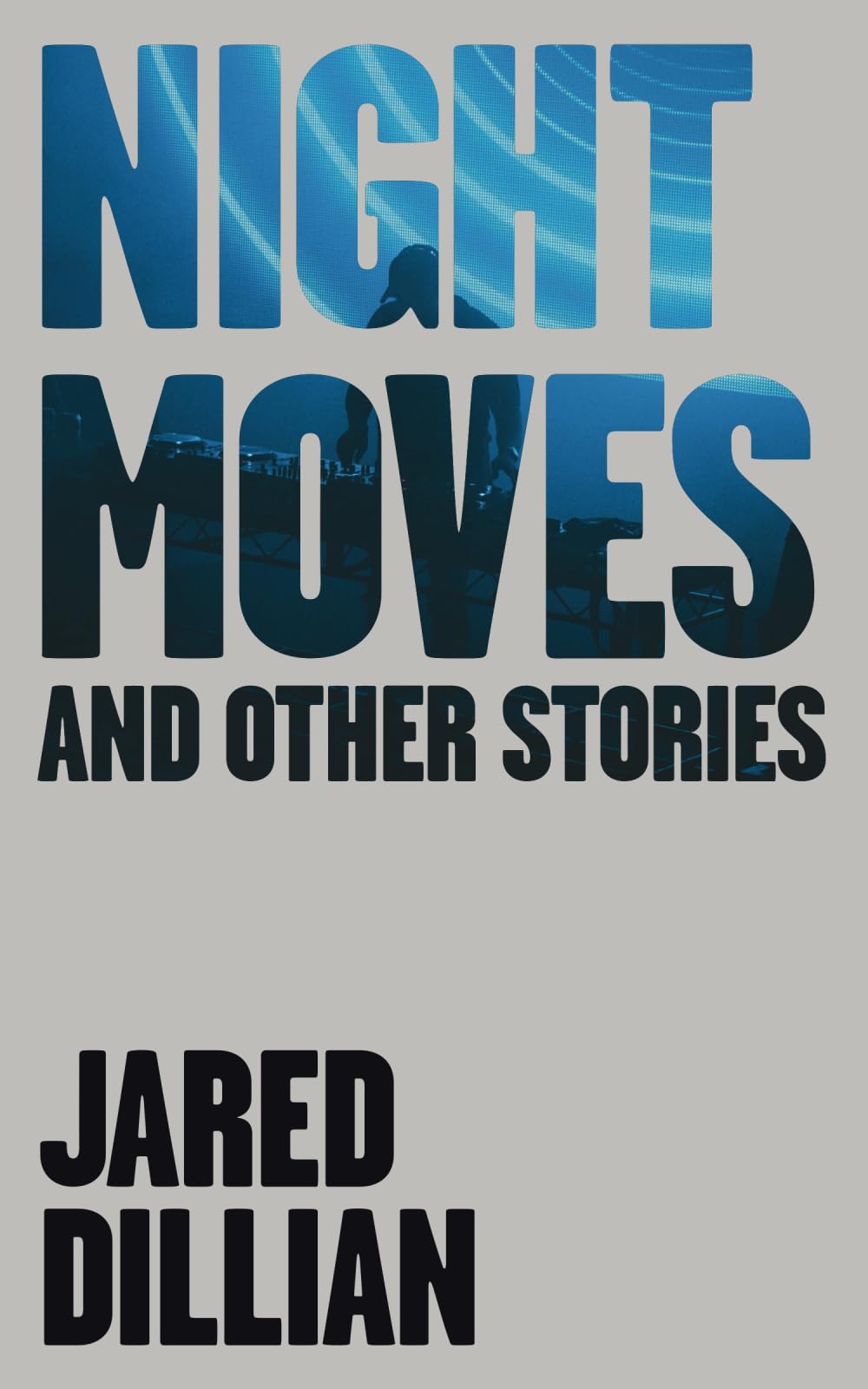 Night Moves: And other stories