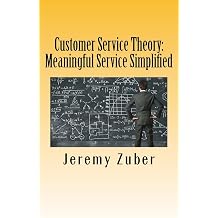 Customer Service Theory Meaningful Service Simplified