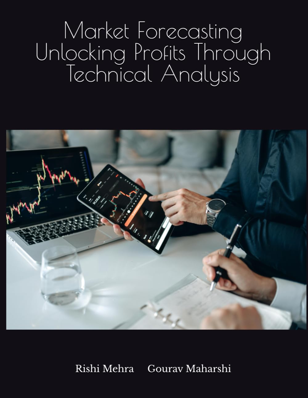 Market Forecasting Unlocking Profits Through Technical Analysis