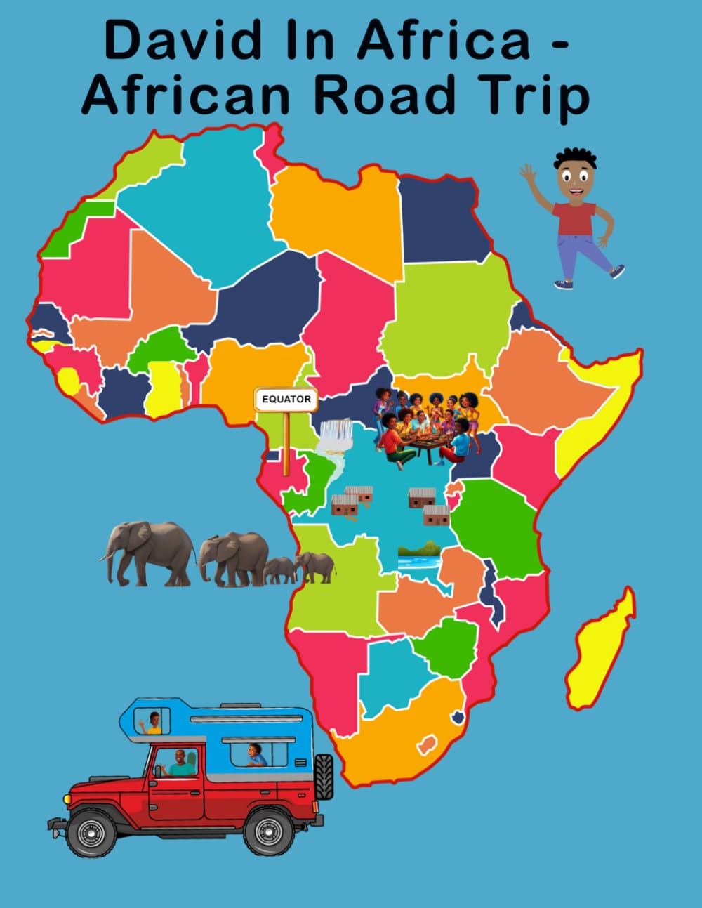 David in Africa: Book 3 - African Road Trip
