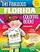The Fabulous Florida Coloring Book! (Florida Experience)