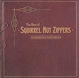 The Best of Squirrel Nut Zippers as Chronicled by Shorty Brown