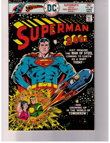 Superman 2001 No. 300 June 1976 (Superman's 300th and greatest issue!, Vol. 38)