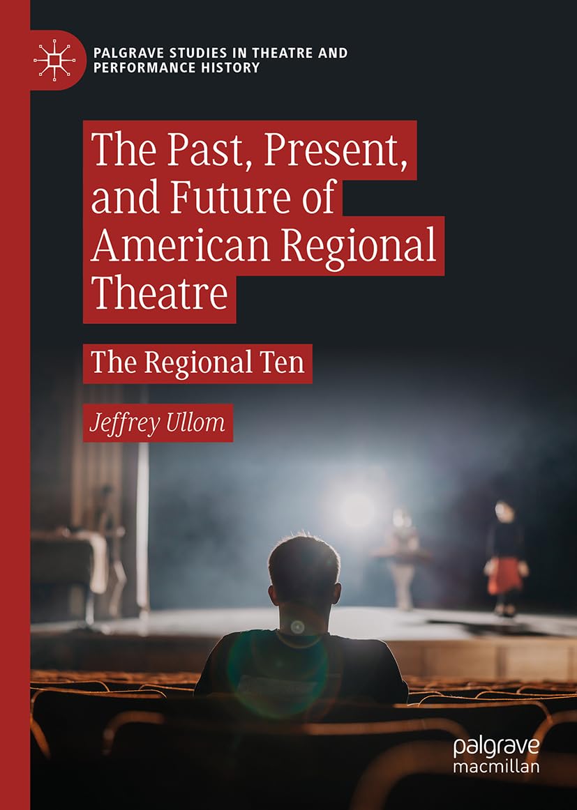 American Regional Theatre comprenez enfin les mutations du spectacle vivant américain