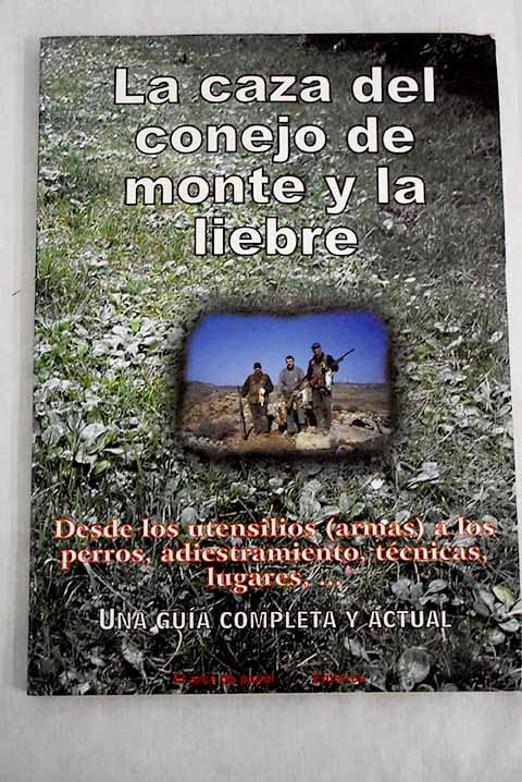 La Caza Del Conejo De Monte Y La Liebre
