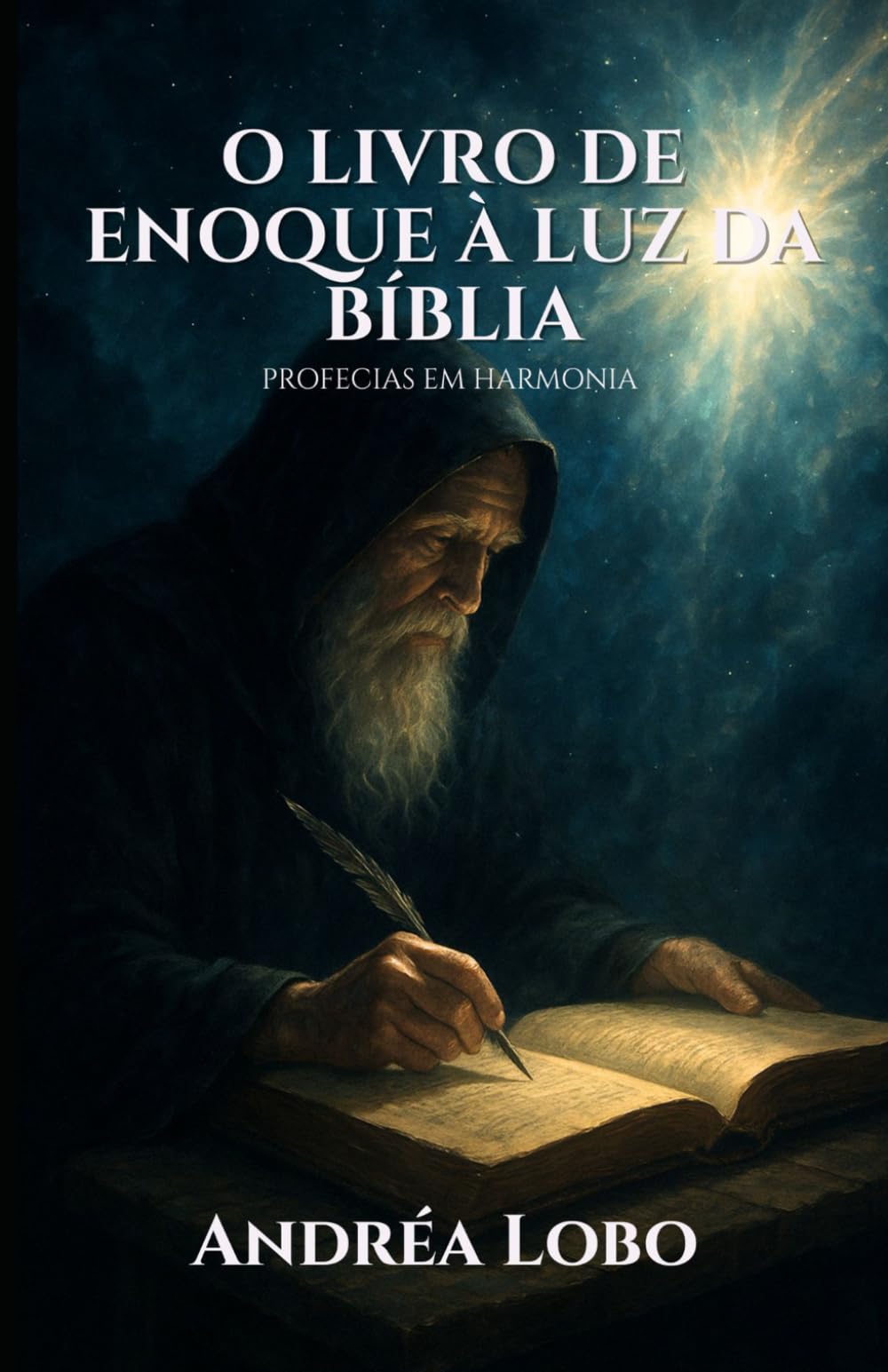 O livro de Enoque à luz da Bíblia: Profecias em Harmonia