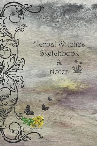 Herbal Witches Sketchbook & Notes: Notebook sketch and journal pages