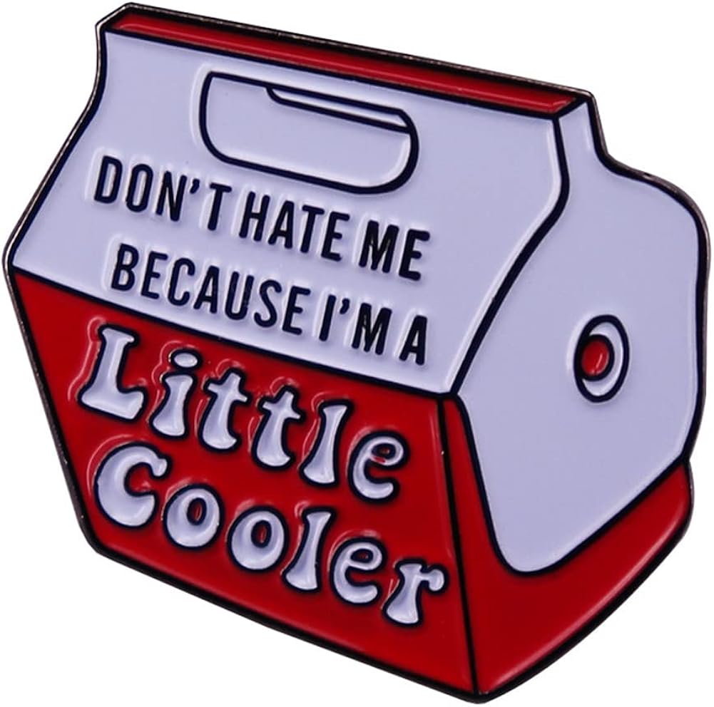 Don't hate me because I'm a little cool Words Esmalte Pin Socially Awkward Badge Bag Clothes Lapel Pin Punk Jewelry Regalo para amigos, Metal, Sin