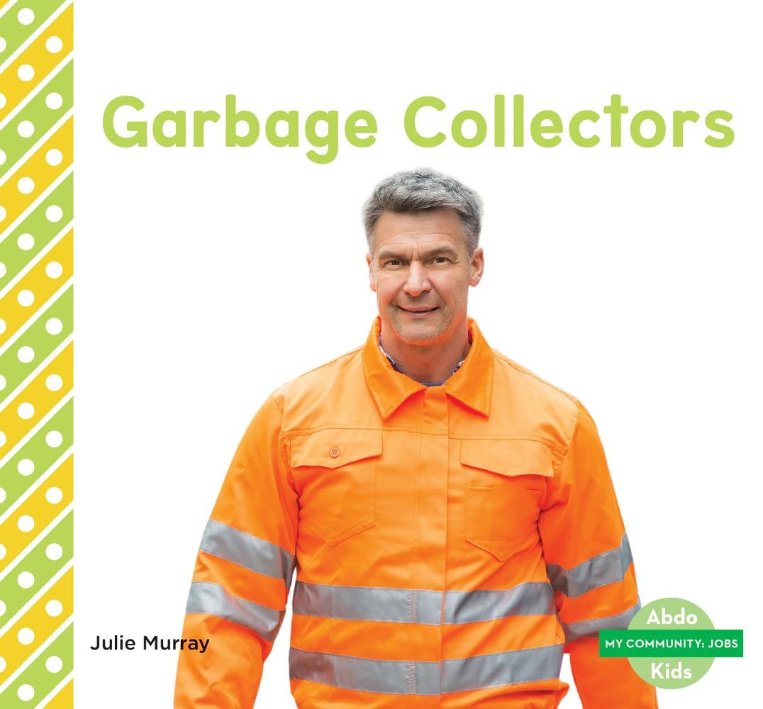 Garbage Collectors (My Community: Jobs Set 2)