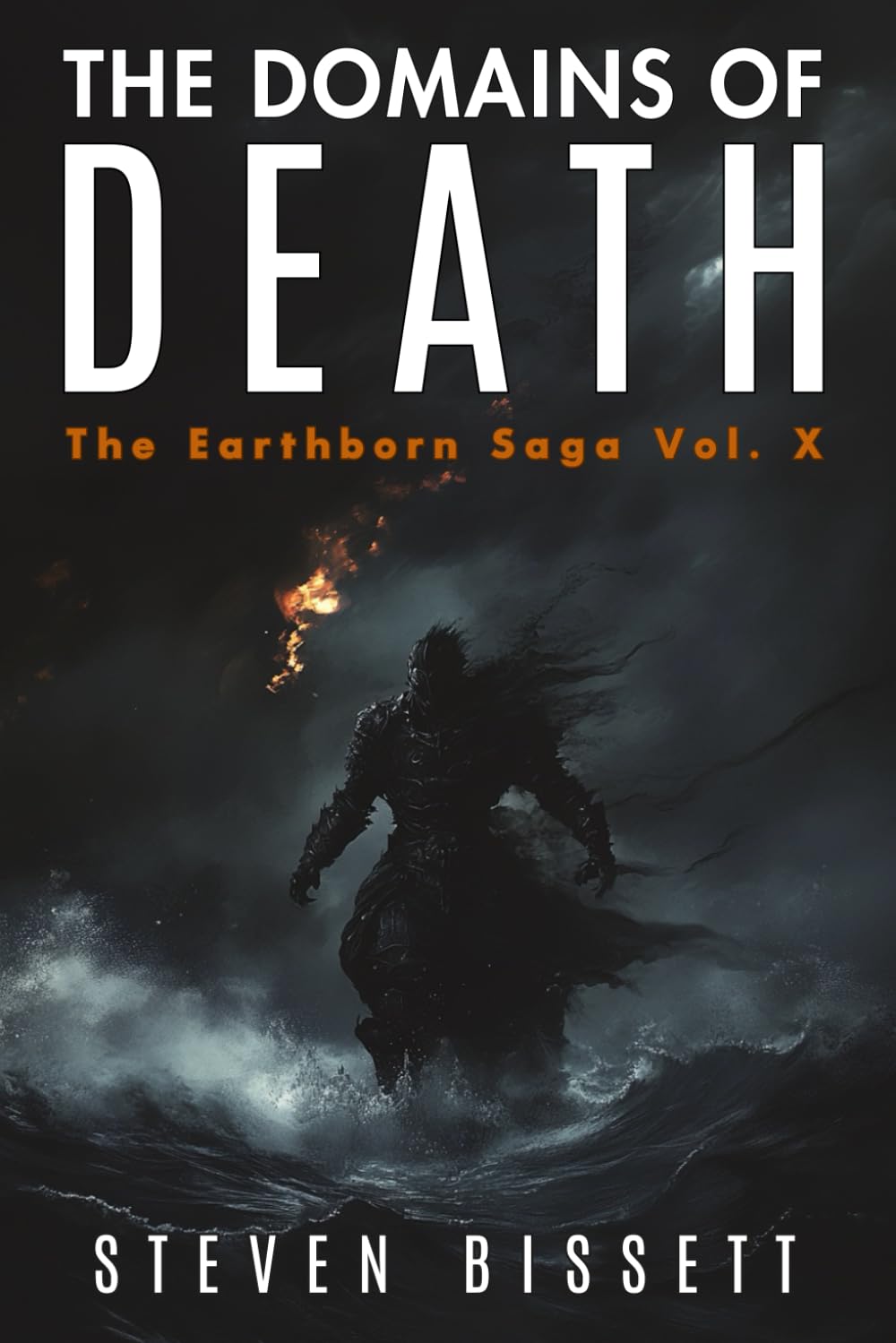 The Domains of Death: The Earthborn Saga Vol. X