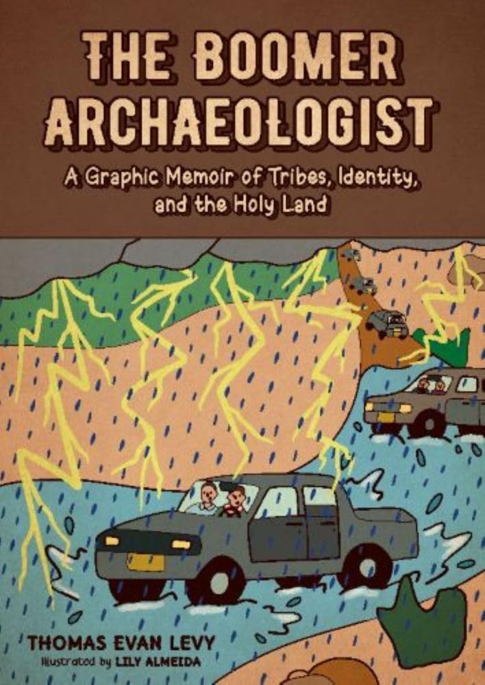The Boomer Archaeologist: A Graphic Memoir of Tribes, Identity and the Holy Land
