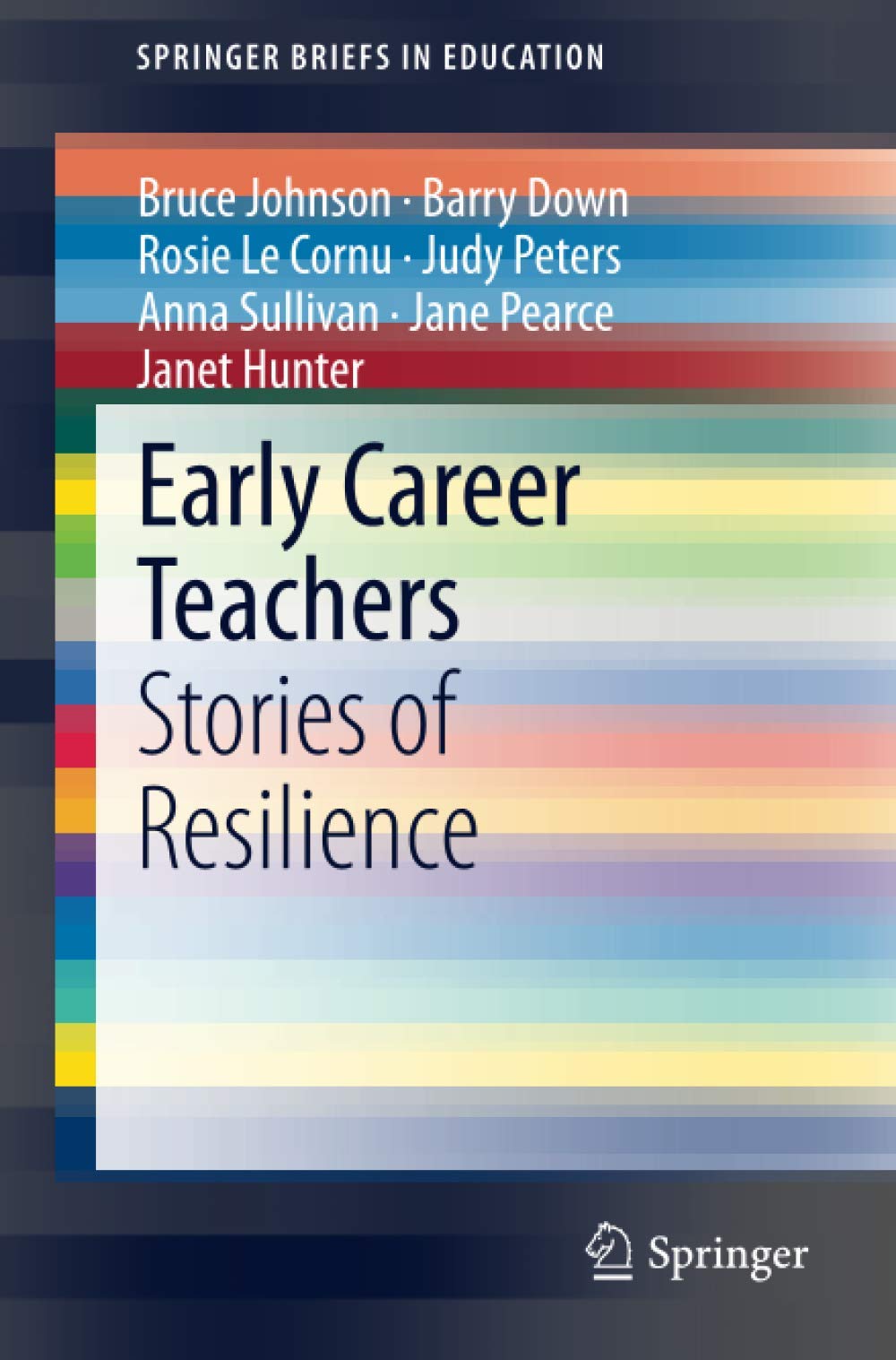 Early Career Teachers: Stories of Resilience