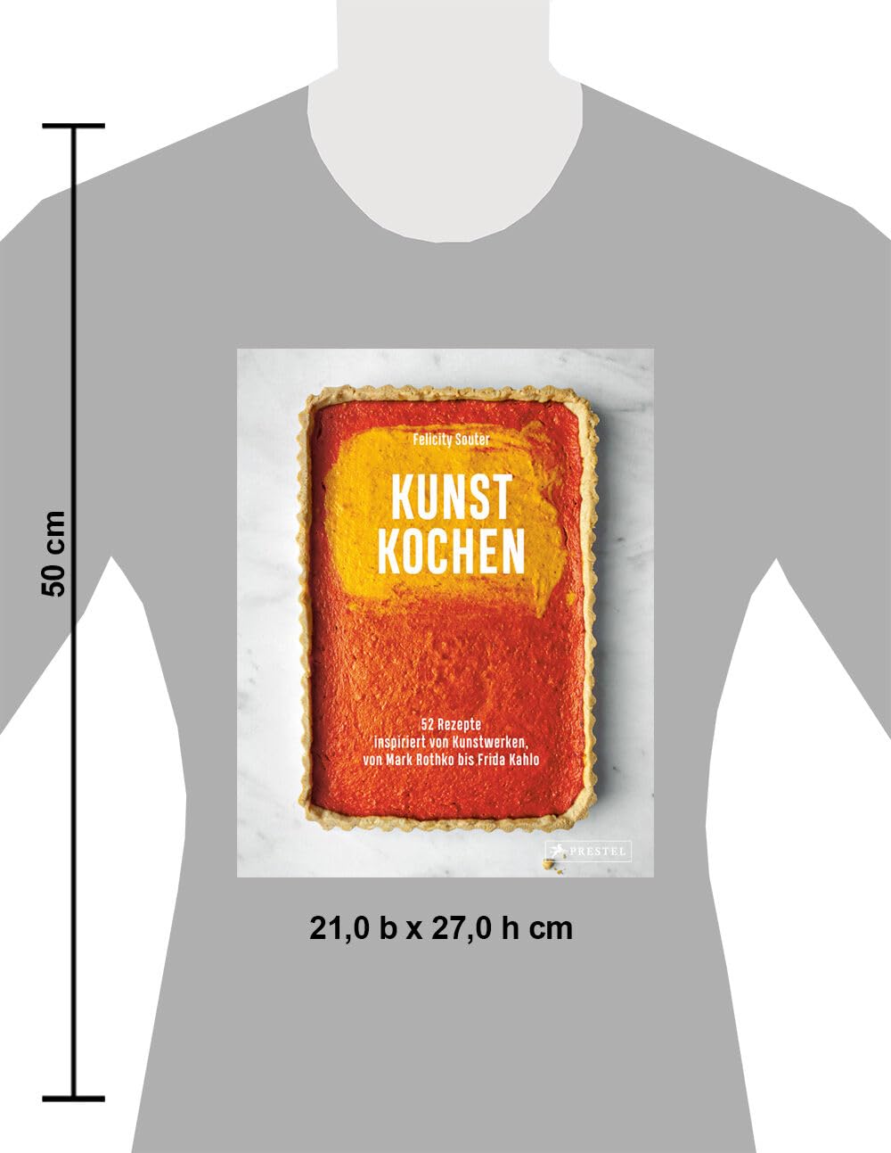 Kunst Kochen: 52 Rezepte inspiriert von Kunstwerken, von Mark Rothko bis Frida Kahlo. - Das Kunst-Kochbuch