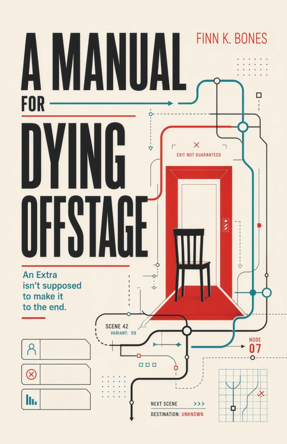 A Manual for Dying Offstage: An Extra isn’t supposed to make it to the end