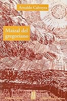 Maizal del gregoriano 9871156286 Book Cover