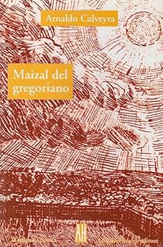Paperback Maizal Del Gregoriano/cornfield of the Gregorian (La Lengua) (Spanish Edition) [Spanish] Book