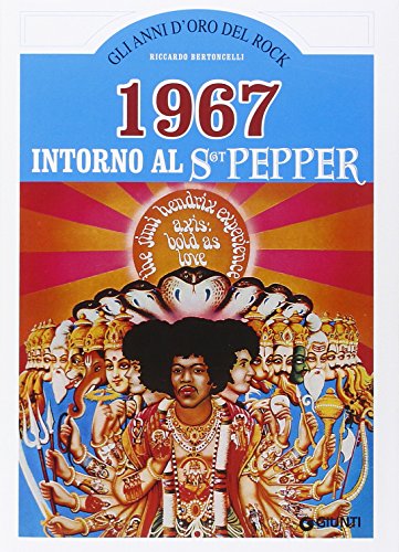 1967. Intorno al Sgt. Pepper