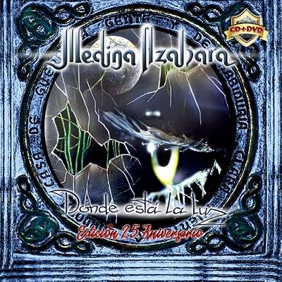 MEDINA AZAHARA-DONDE ESTA LA LUZ ED25 ANIVERSARIO