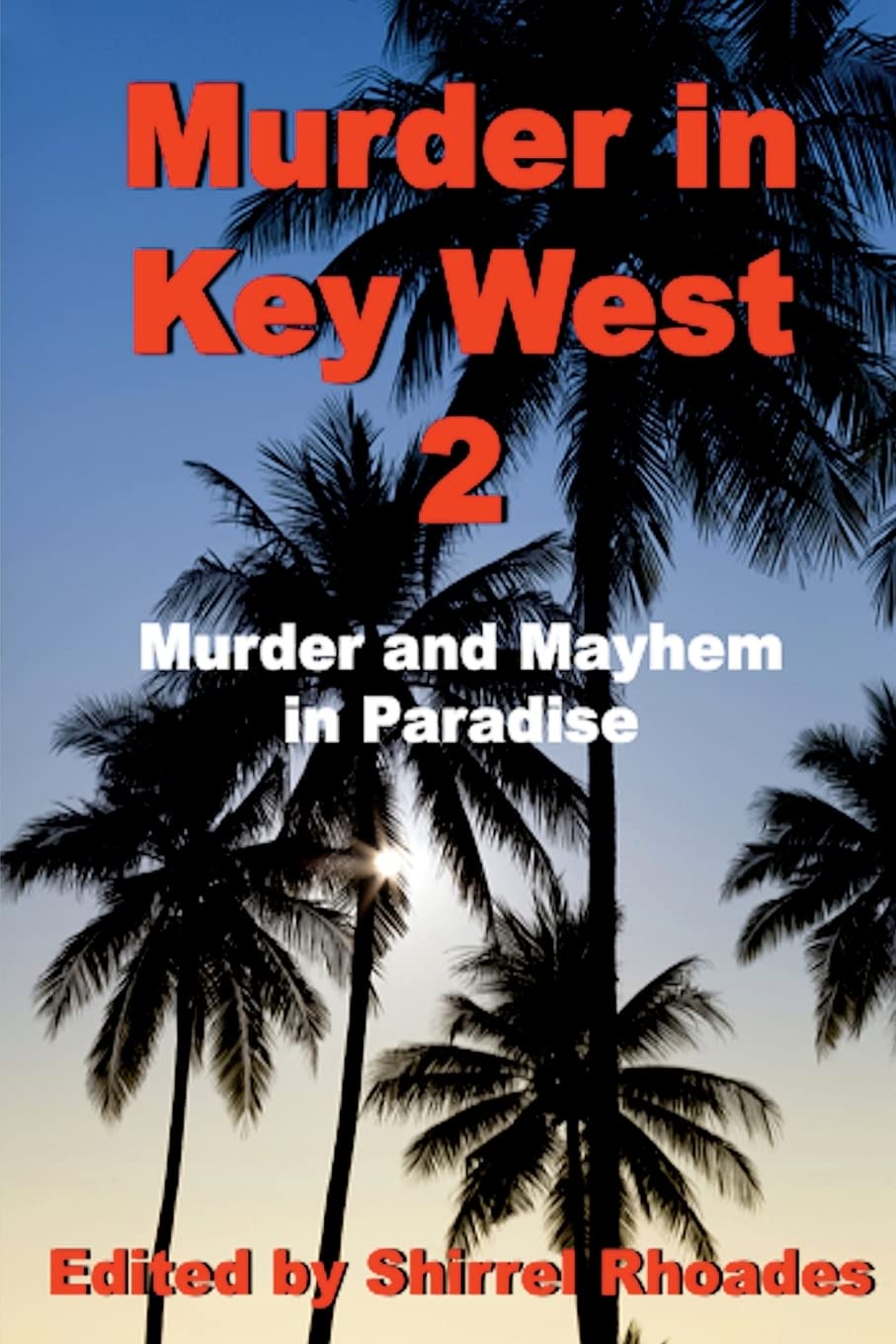 Murder in Key West 2 (Murder and Mayhem in Key West)