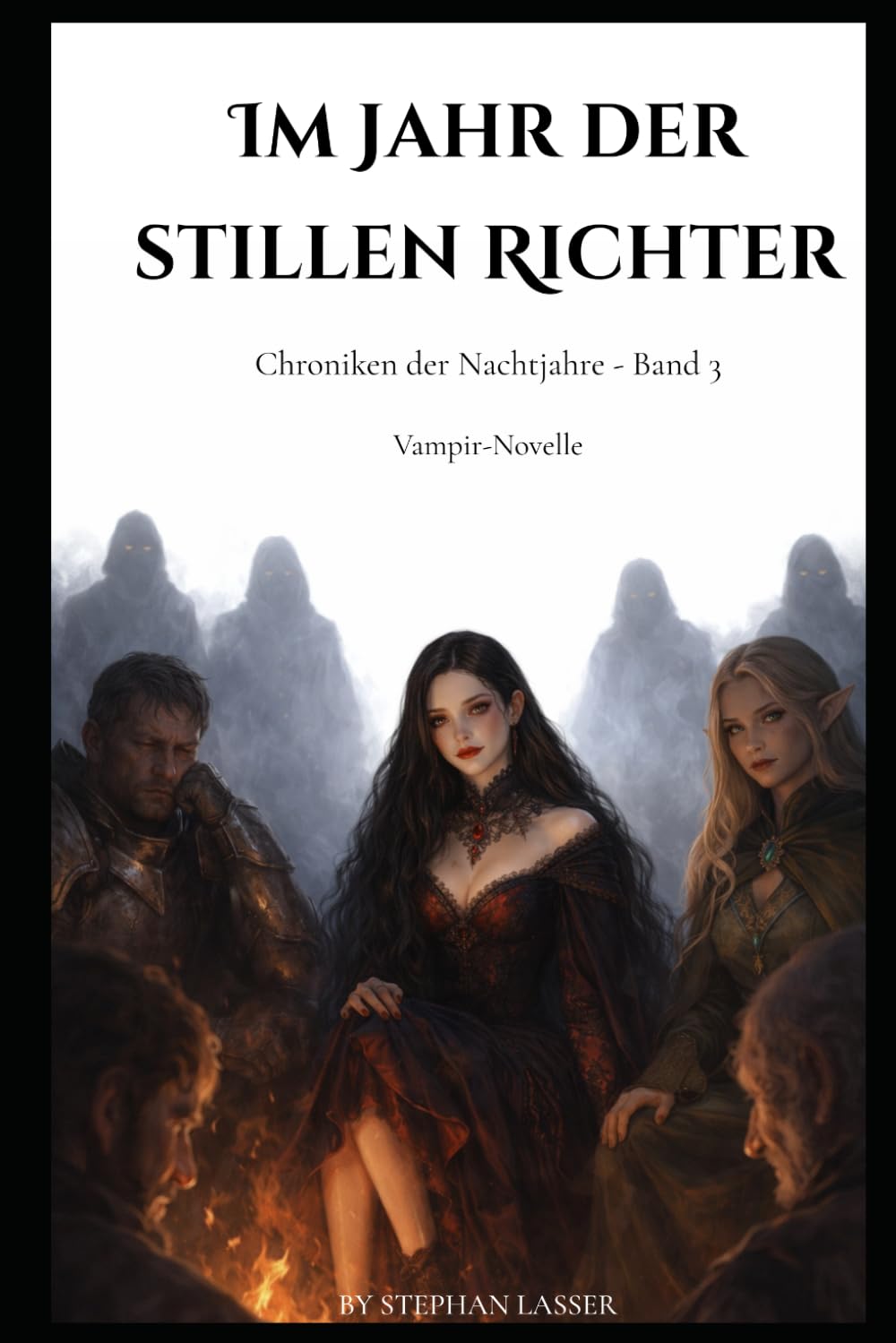 Im Jahr der stillen Richter: Band III der Chroniken der Nachtjahre