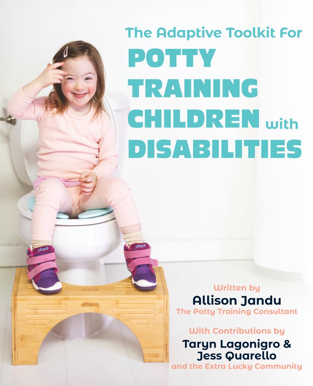 The Adaptive Toolkit For Potty Training Children With Disabilities      Paperback – March 25, 2025