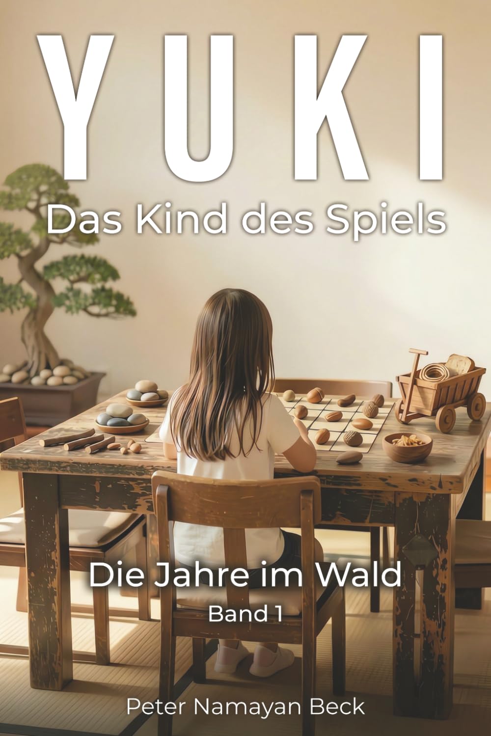 YUKI Das Kind Des Spiels (Die Jahre im Wald 1)