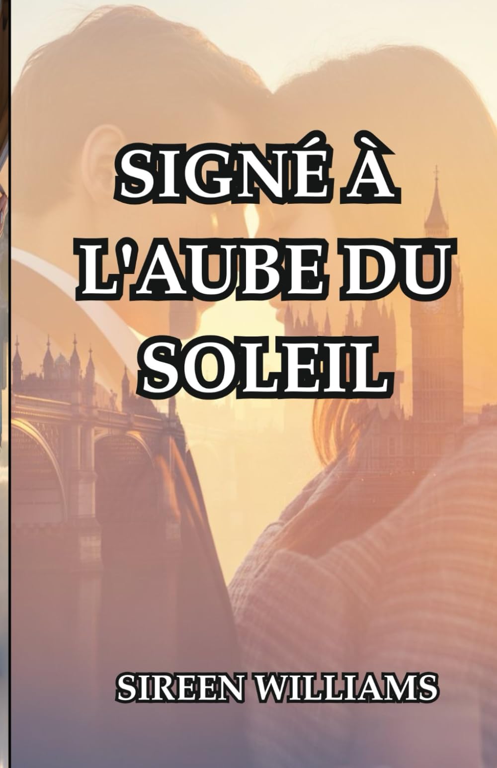 SIGNÉ À L'AUBE DU SOLEIL