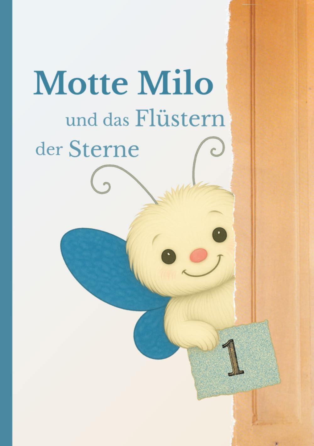 Motte Milo und das Flüstern der Sterne
