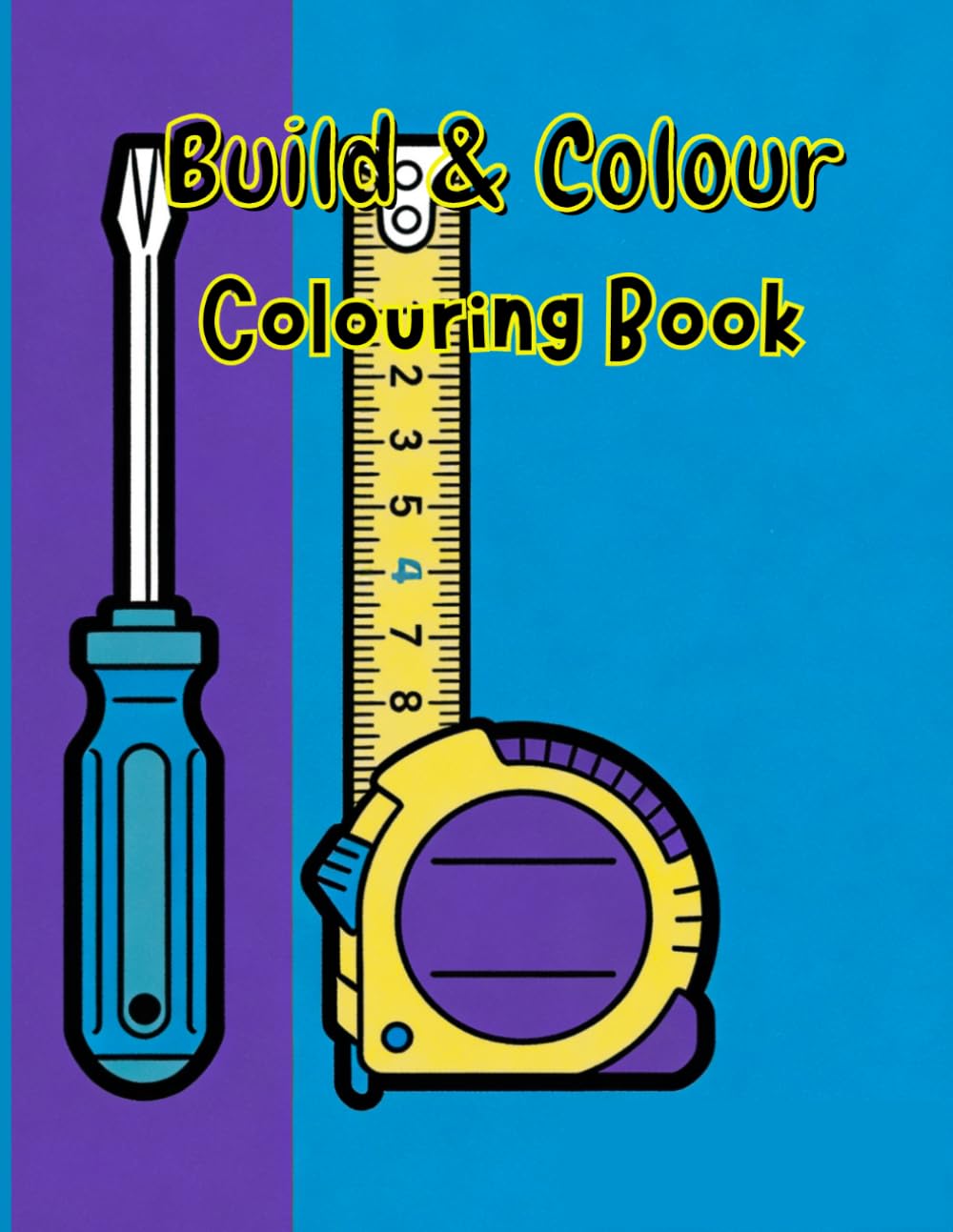 Build & Colour: Construct & Create