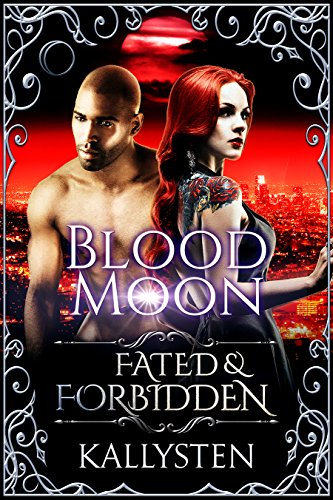 Blood Moon (Fated & Forbidden Book 10)