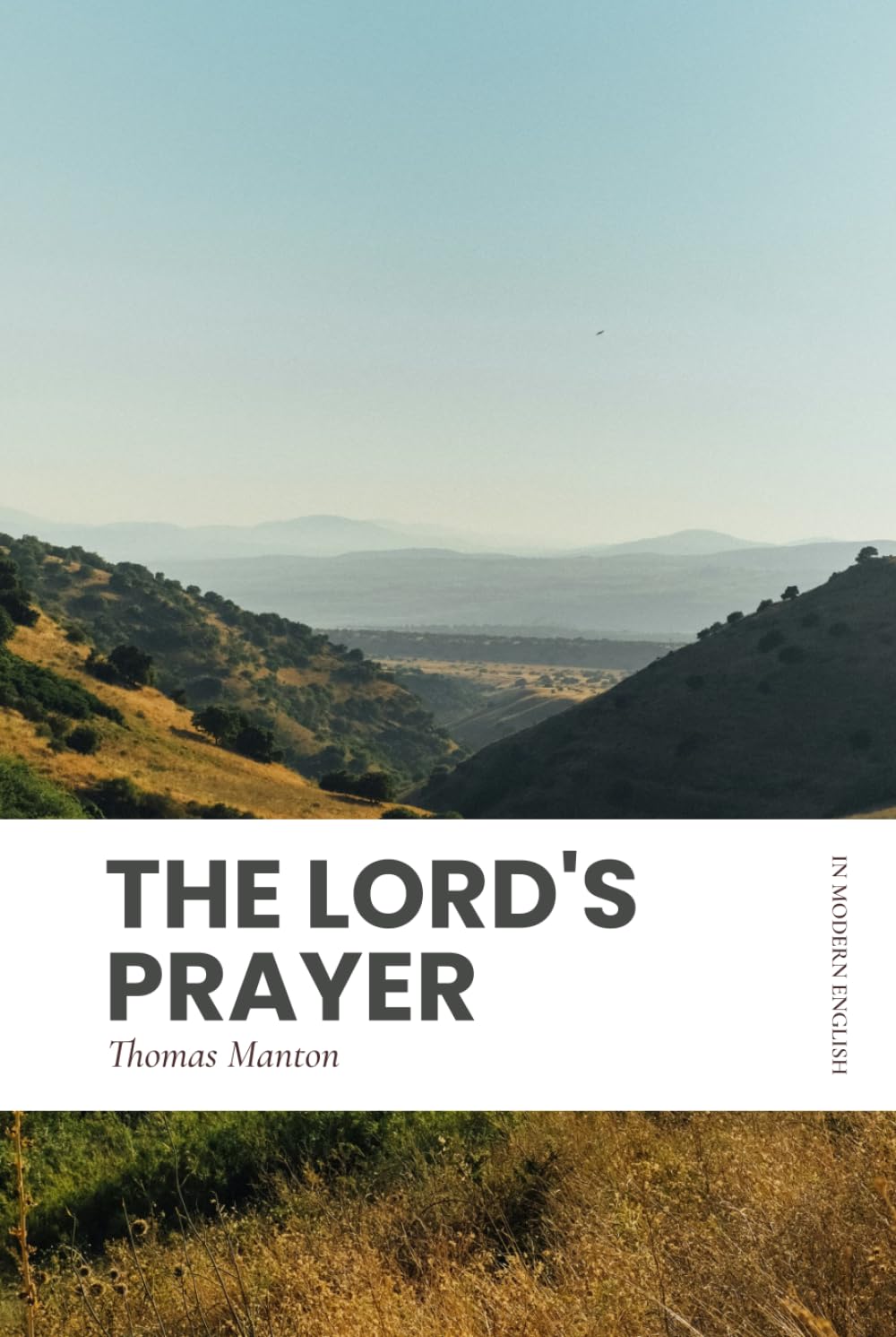 The Lord's Prayer: Modern, Updated Translation (Easy to Read)