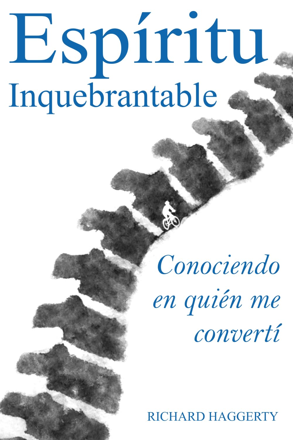 Espíritu Inquebrantable: Conociendo en quién me convertí